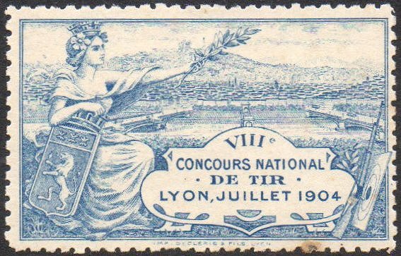 France : Lyon : Philatelie Cinderella Vignette Concours National de Tir, Juillet 1904